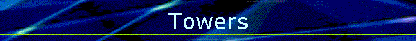 Towers
